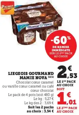 Hyper U Liegeois gourmand mamie nova offre