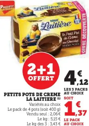 Hyper U Petits pots de creme la laitiere offre