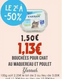 Naturalia YARRAH Bouchées pour chat au maquereau et poulet offre