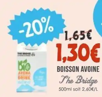 Naturalia THE BRIDGE Boisson avoine offre