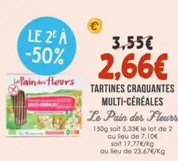 Naturalia LE PAIN DES FLEURS Tartines craquantes multi-céréales offre