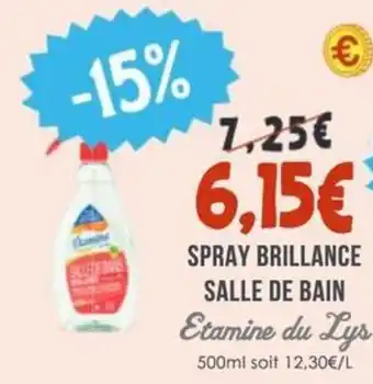 Naturalia ETAMINE DU LYS Spray brillance salle de bain offre