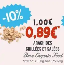 Naturalia BASE ORGANIC FOOD Arachides grillées et salées offre