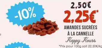 Naturalia HAPPY HOURS Amandes sucrées à la cannelle offre