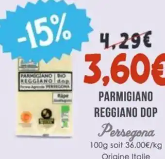 Naturalia PERSEGONA Parmigiano reggiano dop offre