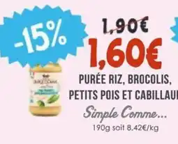 Naturalia SIMPLE COMME Purée riz, brocolis, petits pois et cabillaud offre