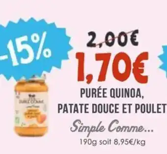 Naturalia SIMPLE COMME Purée quinoa, patate douce et poulet offre