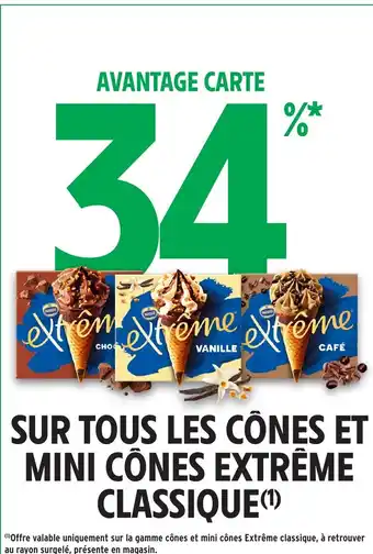 Intermarché Hyper EXTRÊME CLASSIQUE Sur tous les cônes et mini cônes offre