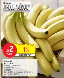 Intermarché Hyper Banane petit prix offre