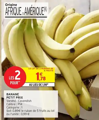 Intermarché Hyper Banane petit prix offre