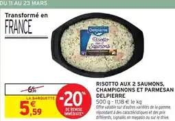 Intermarché Hyper DELPIERRE Risotto aux 2 saumons, champignons et parmesan offre