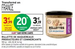 Intermarché Hyper Rillette de maquereaux producteurs et commercants offre