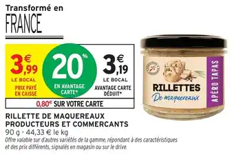 Intermarché Hyper Rillette de maquereaux producteurs et commercants offre