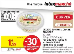 Intermarché Hyper ODYSSEE Delice surimi & crabe offre