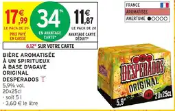 Intermarché Hyper DESPERADOS Bière aromatisée à un spiritueux à base d'agave original offre