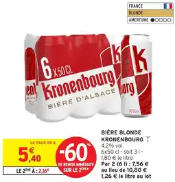 Intermarché Hyper KRONENBOURG Bière blonde offre