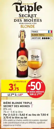 Intermarché Hyper Bière blonde triple secret des moines offre