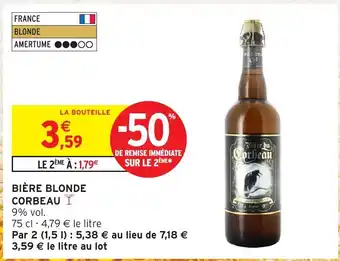 Intermarché Hyper CORBEAU Bière blonde offre