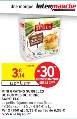 Intermarché Hyper SAINT ELOI Mini gratins surgelés de pommes de terre offre