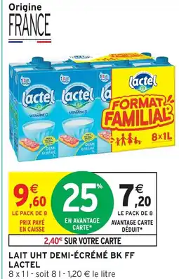 Intermarché Hyper LACTEL Lait uht demi-écrémé bk ff offre