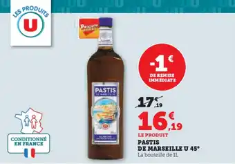 Hyper U Pastis de marseille u 45° offre