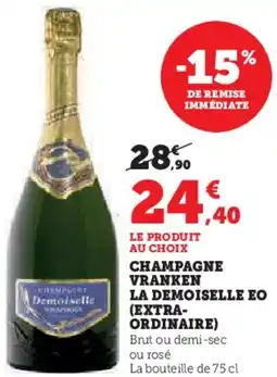 Hyper U Champagne vranken la demoiselle eo extra- ordinaire offre