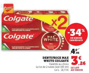 Hyper U Dentifrice max white colgate offre