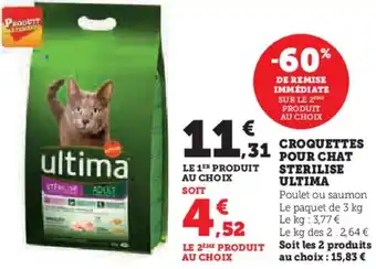 Hyper U Croquettes pour chat sterilise ultima offre