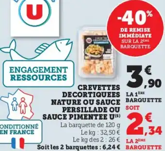 Hyper U Crevettes decortiquees nature ou sauce persillade ou sauce pimentee u offre