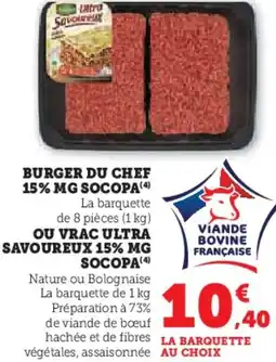 Hyper U Burger du chef 15% mg socopa ou vrac ultra savoureux 15% mg socopa offre