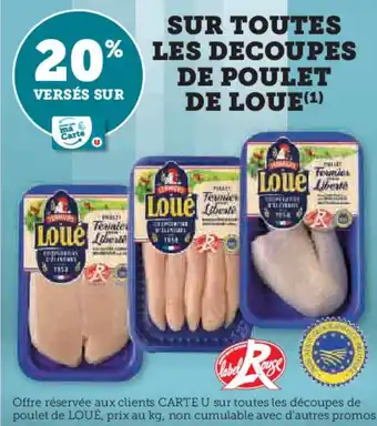 Hyper U Sur toutes les decoupes de poulet de loue offre