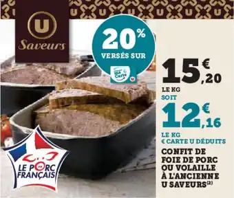 Hyper U Confit de foie de porc ou volaille à l'ancienne u saveurs offre