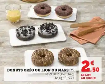 Hyper U Donuts oréo ou lion ou mars offre