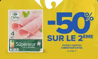 Carrefour Market Jambon supérieur carrefour extra offre