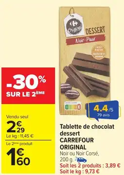 Carrefour Market Tablette de chocolat dessert carrefour original offre