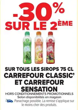 Carrefour Market Sur tous les sirops 75 cl carrefour classic' et carrefour sensation offre