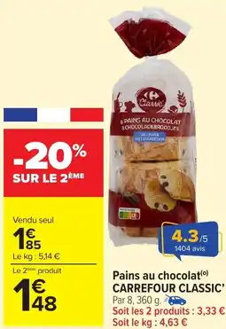 Carrefour Market Pains au chocolat carrefour classic offre