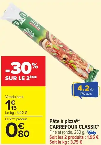 Carrefour Market Pâte à pizza carrefour classic' offre