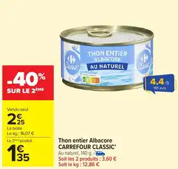 Carrefour Market Thon entier albacore carrefour classic offre