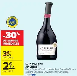 Carrefour Market I.G.P. Pays d'Oc J.P CHENET offre