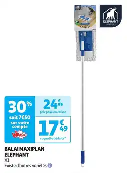 Auchan Balai maxiplan elephant offre