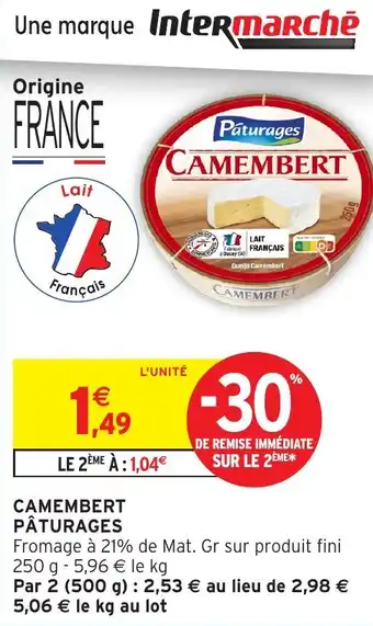 Intermarché Hyper PÂTURAGES Camembert offre