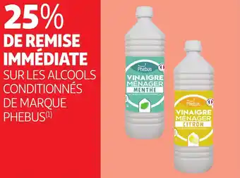 Auchan Sur les alcools conditionnés de marque phebus offre