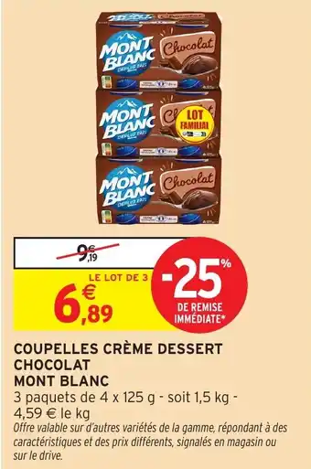 Intermarché Hyper MONT BLANC Coupelles crème dessert chocolat offre