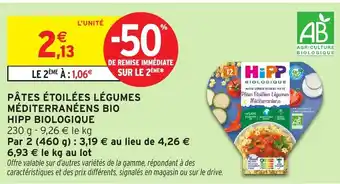 Intermarché Hyper HIPP BIOLOGIQUE Pâtes étoilées légumes méditerranéens bio offre