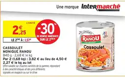 Intermarché Hyper MONIQUE RANOU Cassoulet offre