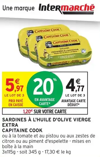 Intermarché Hyper CAPITAINE COOK Sardines à l'huile d'olive vierge extra offre