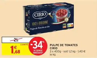 Intermarché Hyper CIRIO Pulpe de tomates offre