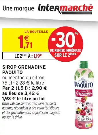 Intermarché Hyper PAQUITO Sirop grenadine offre