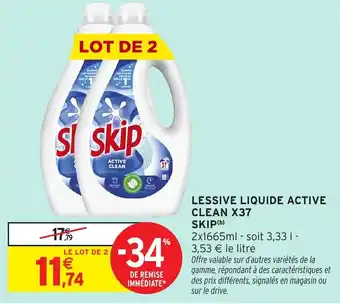 Intermarché Hyper SKIP Lessive liquide active clean x37 offre